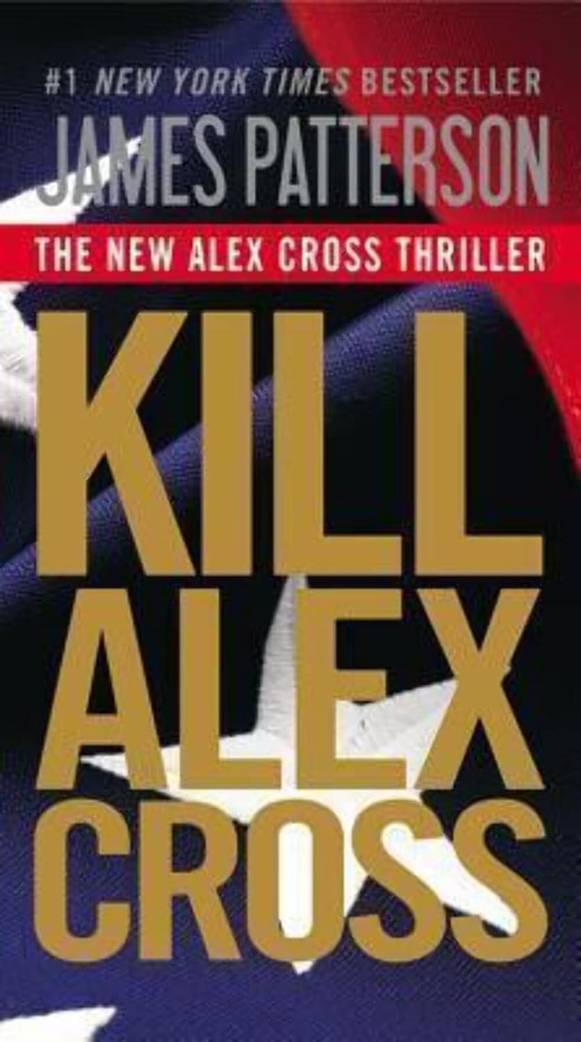 Alex Cross 17 - Kill Alex Cross