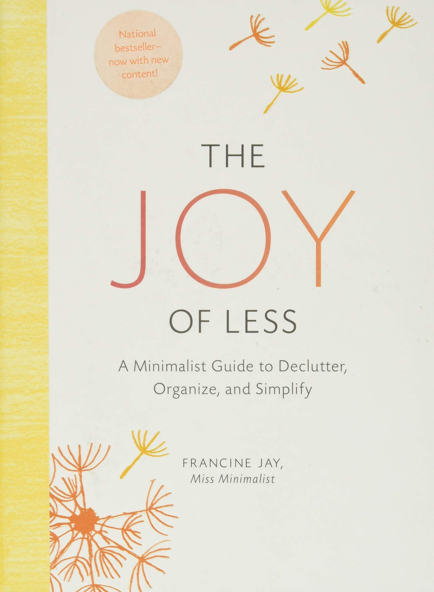 The Joy of Less