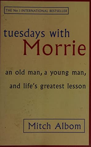 Tuesdays with Morrie