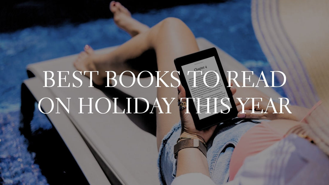 GOOD E-BOOKS - Best Books to Read on Holiday This Year