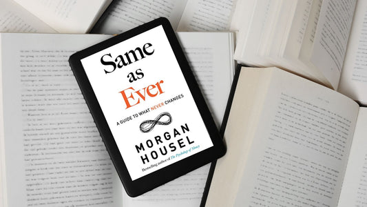 GOOD E-BOOKS - Same as Ever by Morgan Housel – PDF E-Book Review
