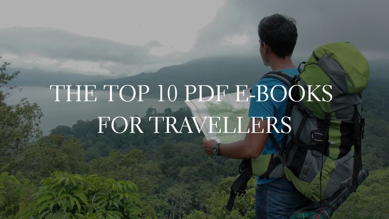 GOOD E-BOOKS - The Top 10 PDF E-Books  for Travellers