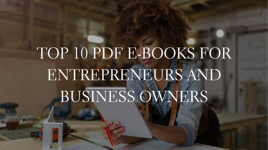 GOOD E-BOOKS - Top 10 PDF E-Books for Entrepreneurs and Business Owners