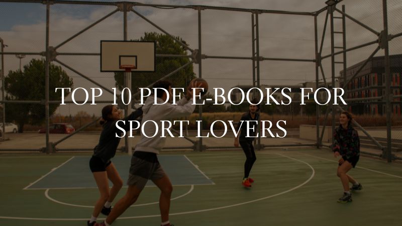 GOOD E-BOOKS - Top 10 PDF E-Books for Sport Lovers