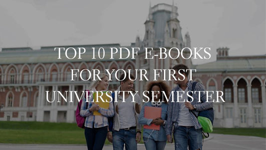 Good E-Books - Top 10 PDF E-Books for Your First  University Semester 