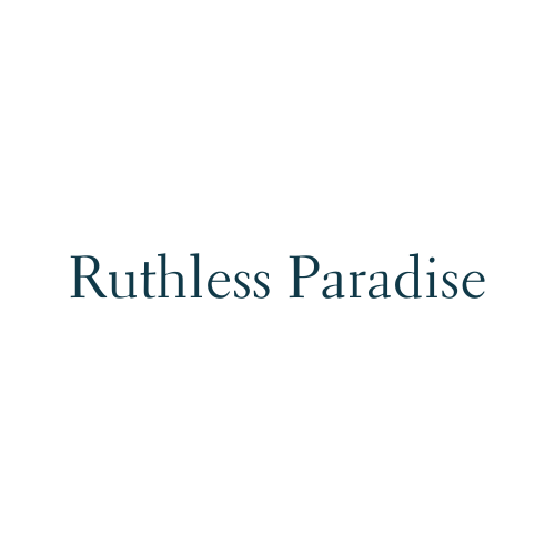 Ruthless Paradise
