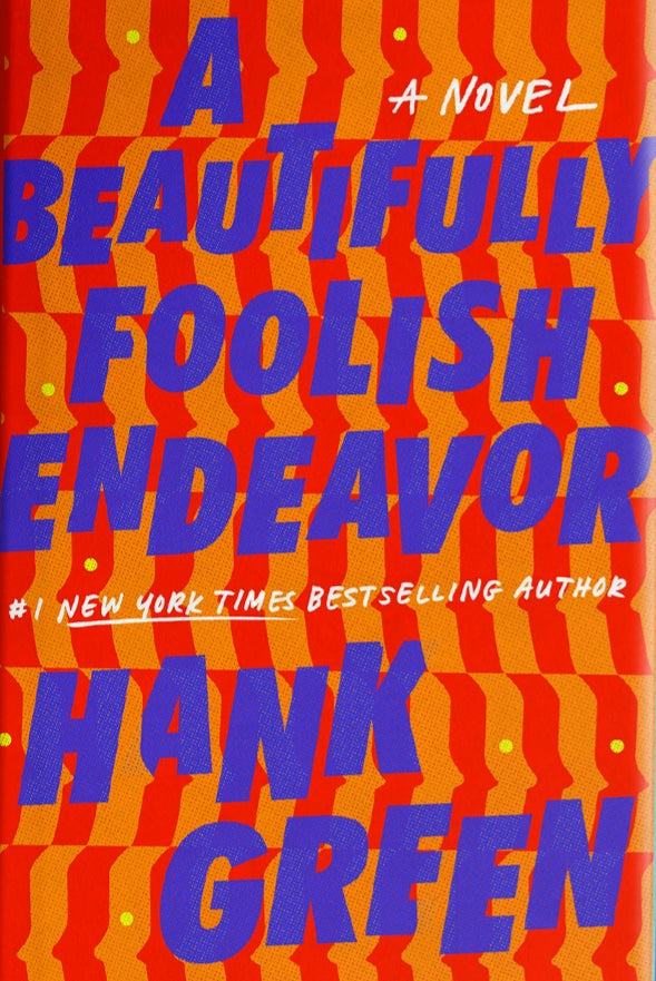 A Beautifully Foolish Endeavor