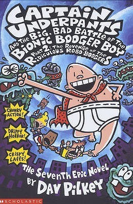 Captain Underpants and the Big Bad Battle of the Bionic Booger Boy, Part 2 #7
