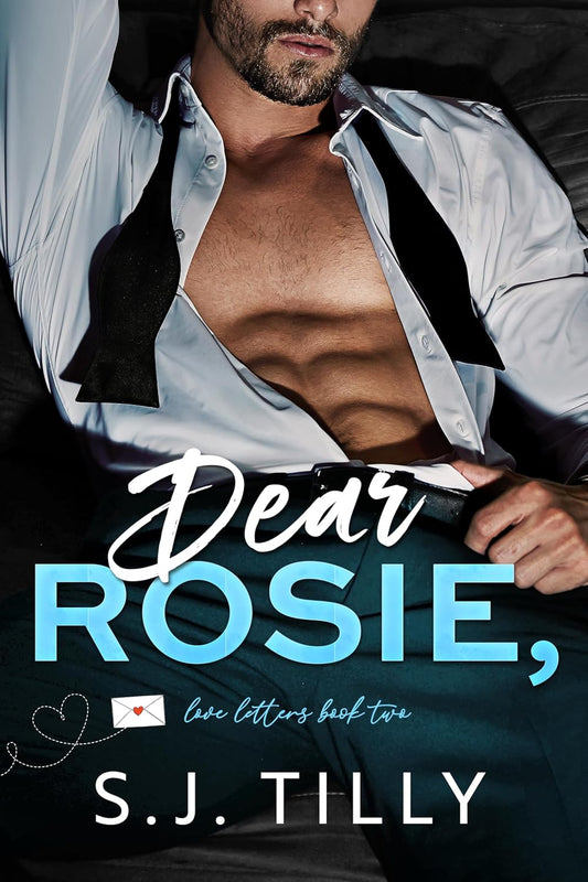 Dear Rosie,