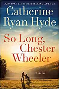 So Long, Chester Wheeler