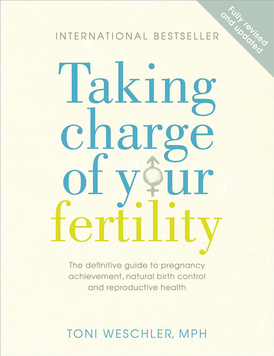 Taking Charge Of Your Fertility