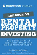 The Book on Rental Property Investing