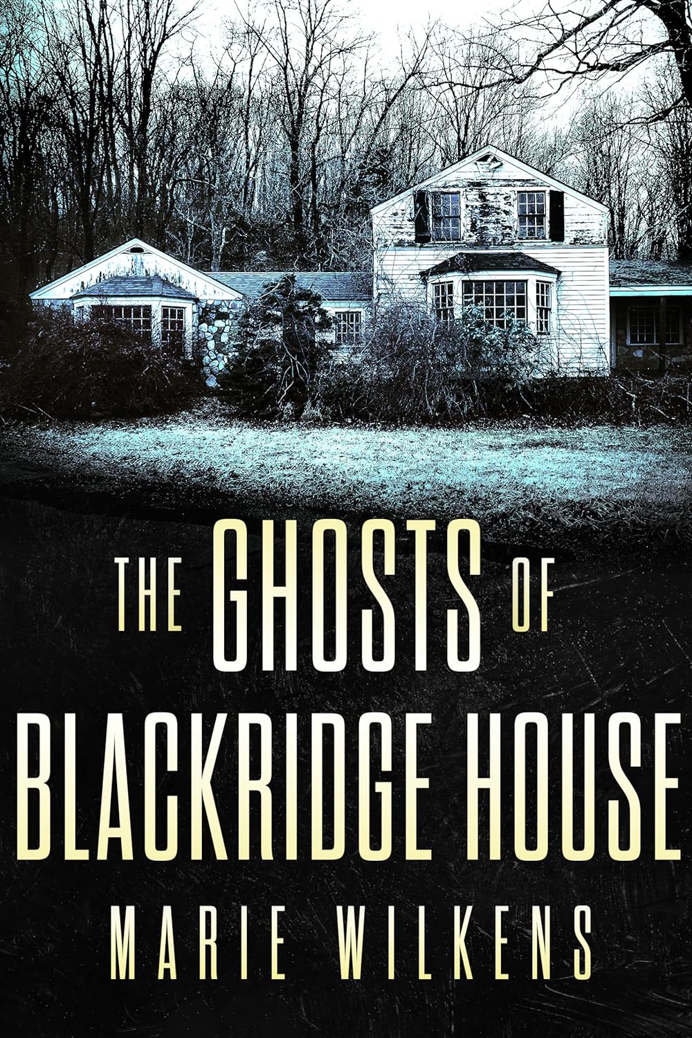 The Ghosts of Blackridge House