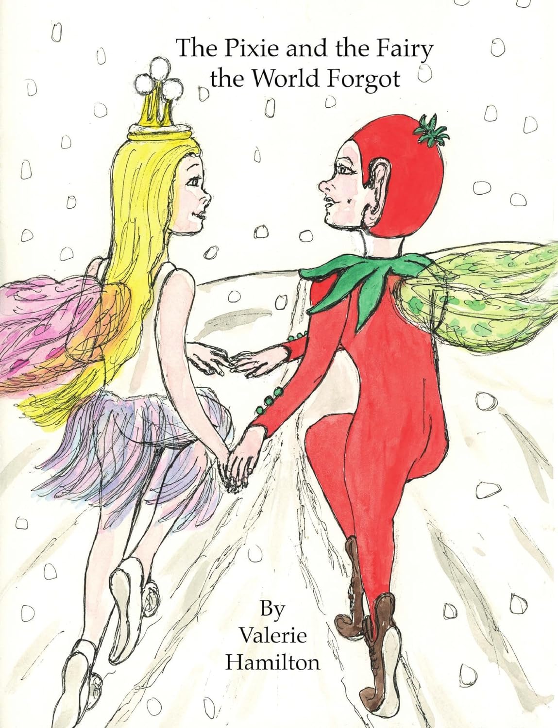 The Pixie and the Fairy the World Forgot