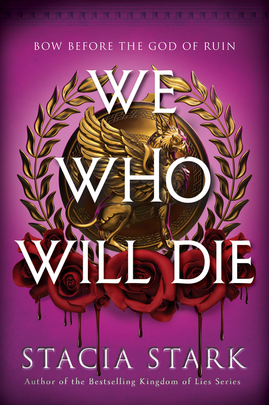 We Who Will Die