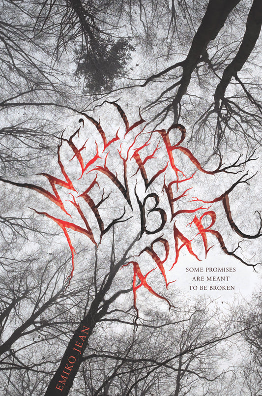 We'll Never be Apart