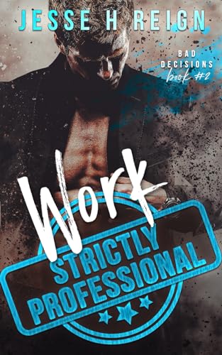Work: Strictly Professional